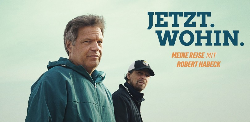 Grünes Kino: JETZT. WOHIN. Meine Reise mit Robert Habeck